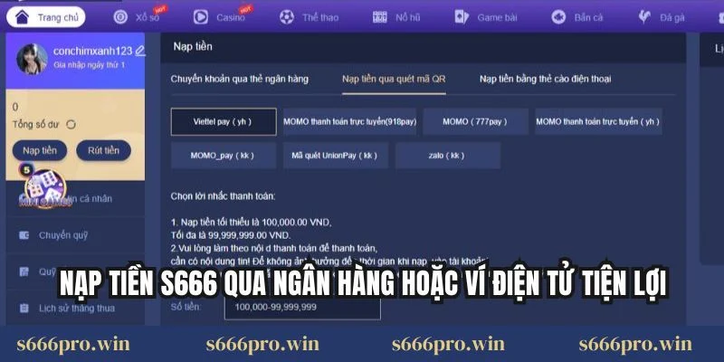 Nạp tiền S666 qua ngân hàng hoặc ví điện tử tiện lợi