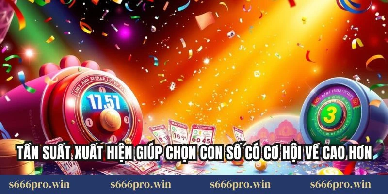 Tần suất xuất hiện giúp chọn con số có cơ hội về cao hơn